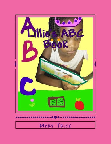 Lillie's ABC Book Lillies's ABC Book