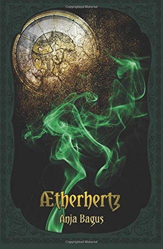Aetherhertz An Annabelle Rosenherz-Novel
