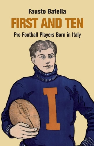 First and Ten Pro Football Players Born in Italy