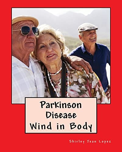 Parkinson Disease Wind in Body