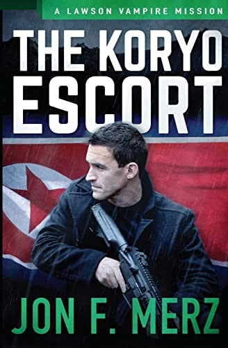 The Koryo Escort A Lawson Vampire Mission