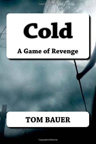 Cold A Game of Revenge