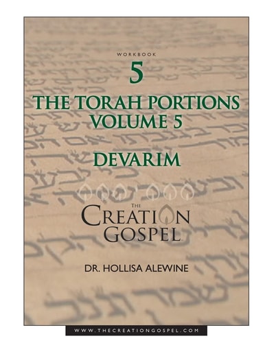Creation Gospel Workbook Five: Devarim Volume V