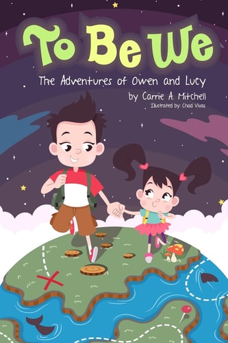 To Be We The Adventures Of Owen And Lucy