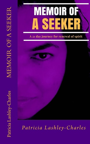 Memoir of a Seeker A 21 Day Renewal of Spirit