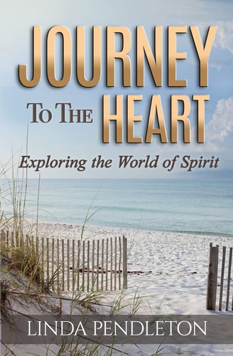 Journey to the Heart Exploring the World of Spirit