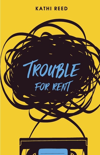 Trouble for Rent