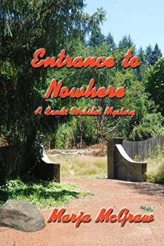 Entrance to Nowhere A Sandi Webster Mystery