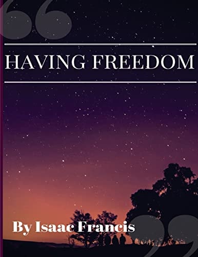 Having Freedom