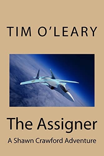 The Assigner A Shawn Crawford Adventure