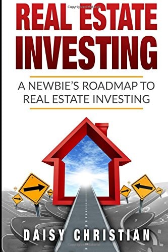 Real Estate A Newbie's Roadmap to Real Estate Investing