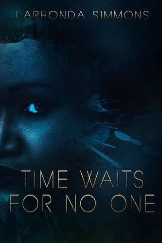 Time Waits for No One