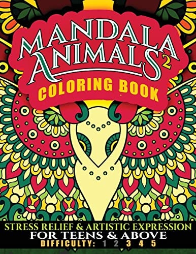 Mandala Animals 2 Coloring Book Stress Relief and Artistic Expression for Teens and Above