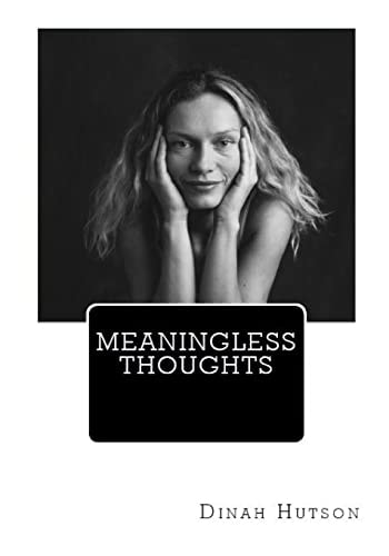 Meaningless Thoughts The Words Put Onto Pages