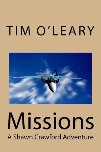 Missions A Shawn Crawford Adventure