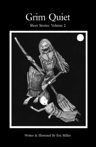 Grim Quiet Short Stories Volume 2