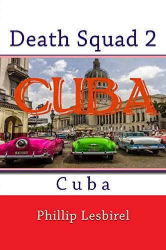 Death Squad 2 Cuba