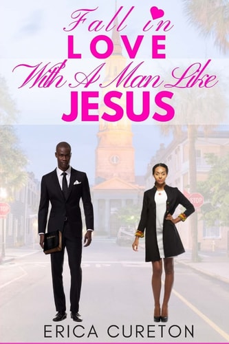 Fall In Love With A Man Like Jesus