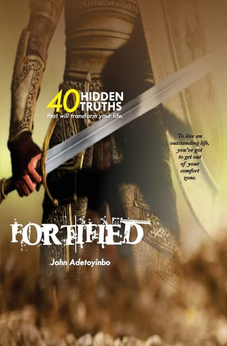 Fortified 40 Hidden Truths That Will Transform Your Life