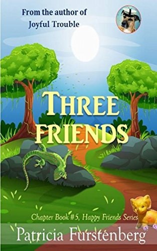Three Friends, Chapter Book #5 Happy Friends, Diversity Stories Children's Series