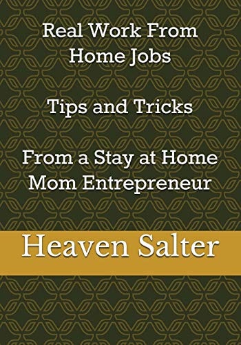 Real Work From Home Jobs Tips and Tricks From a Stay at Home Mom Entrepreneur
