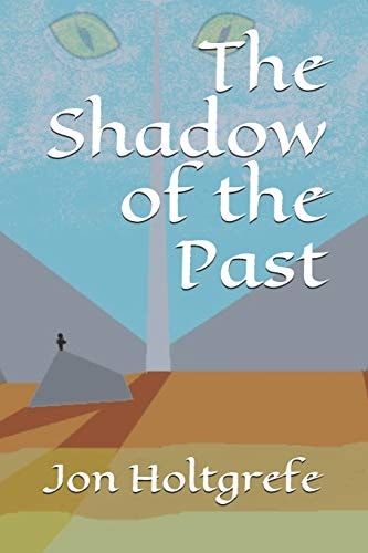 The Shadow of the Past