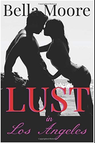 Lust In Los Angeles The Samantha Laine Chronicles