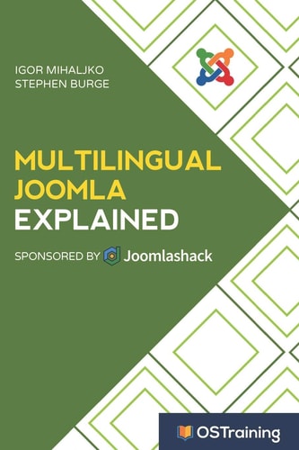 Multilingual Joomla Explained Your Step-By-Step Guide to Building Multilingual Joomla Sites