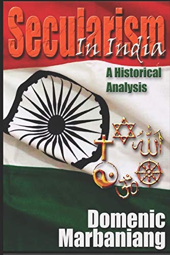Secularism in India A Historical Analysis