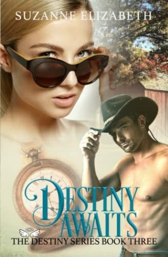 Destiny Awaits A Western Time Travel Romance
