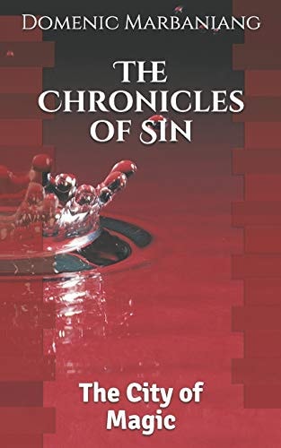 The Chronicles of Sin The City of Magic