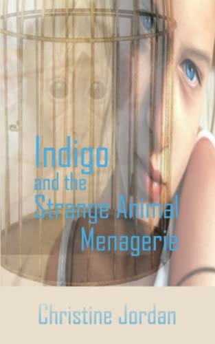 Indigo and the Strange Animal Menagerie
