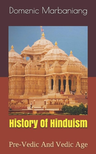 History Of Hinduism Pre-Vedic And Vedic Age