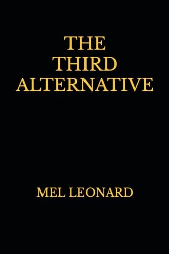 The Third Alternative Mel Leonard