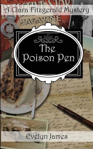 The Poison Pen A Clara Fitzgerald Mystery