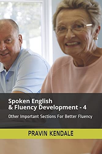 Spoken English and Fluency Development - 4 Other Important Sections for Better Fluency