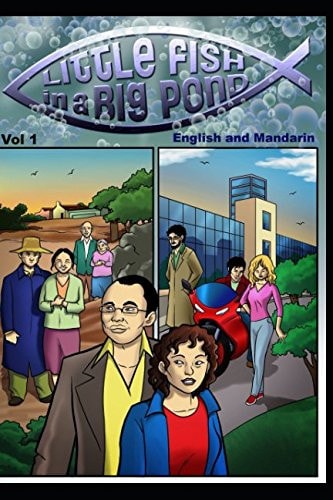 Little Fish in a Big Pond English and Mandarin Vol 1