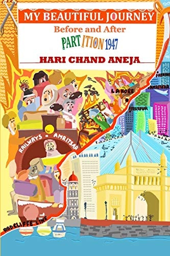 My Beautiful Journey Before and After Partition 1947