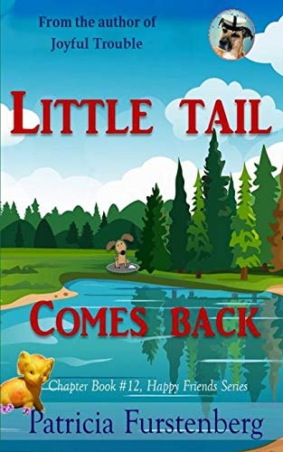 Little Tail Comes Back, Chapter Book #12 Happy Friends, Diversity Stories Children's Series