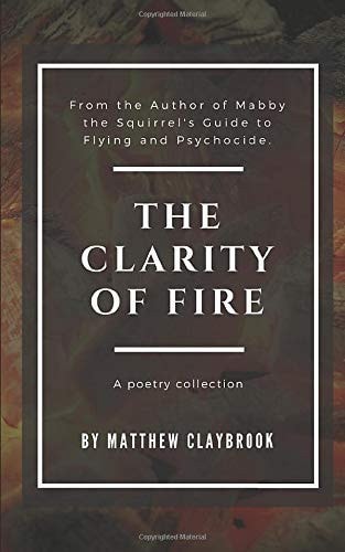 The Clarity of Fire