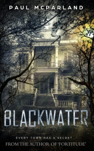 Blackwater A Gothic Horror