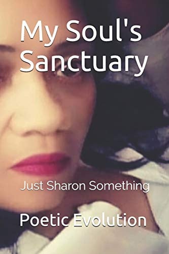 Just Sharon Something My Soul's Sanctuary