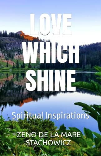 Love That Shines Spiritual Inspirations