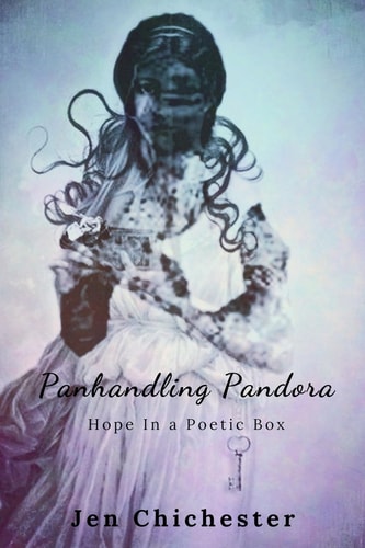 Panhandling Pandora Hope In a Poetic Box
