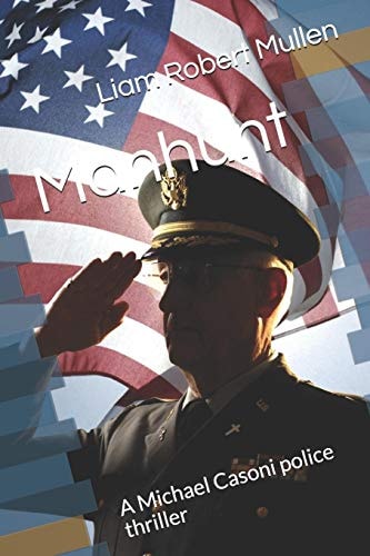 Manhunt A Michael Casoni Police Thriller