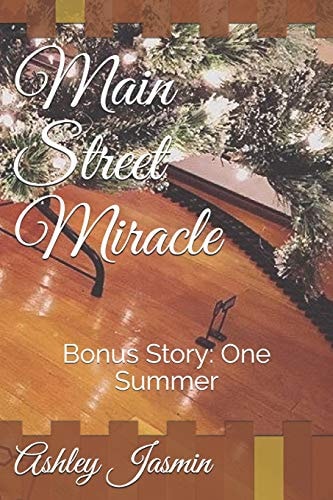 Main Street Miracle Bonus: One Summer