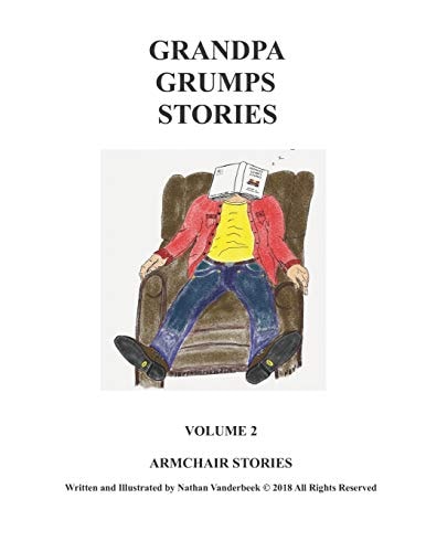 Grandpa Grump's Stories Arm Chair Stories