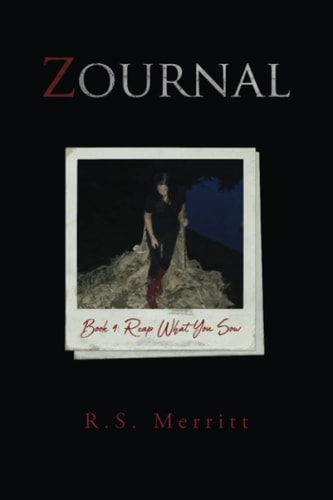 Zournal Book 4: Reap What You Sow