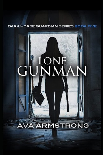 Lone Gunman Book #5 Dark Horse Guardian Series