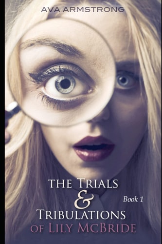 The Trials and Tribulations of Lily Mcbride
